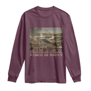 History Of Cinco De Mayo Batalla De Puebla Mexico Long Sleeve Shirt TS11 Maroon Print Your Wear
