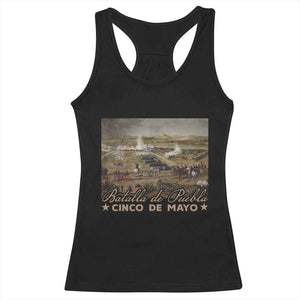History Of Cinco De Mayo Batalla De Puebla Mexico Racerback Tank Top TS11 Black Print Your Wear