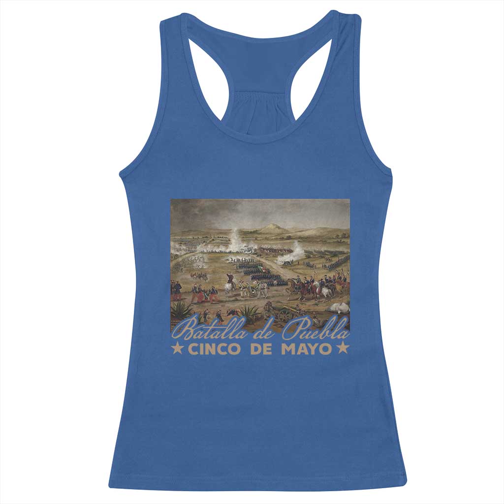 History Of Cinco De Mayo Batalla De Puebla Mexico Racerback Tank Top TS11 Royal Blue Print Your Wear