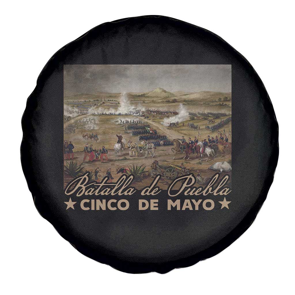 History Of Cinco De Mayo Batalla De Puebla Mexico Spare Tire Cover TS11 Print Your Wear