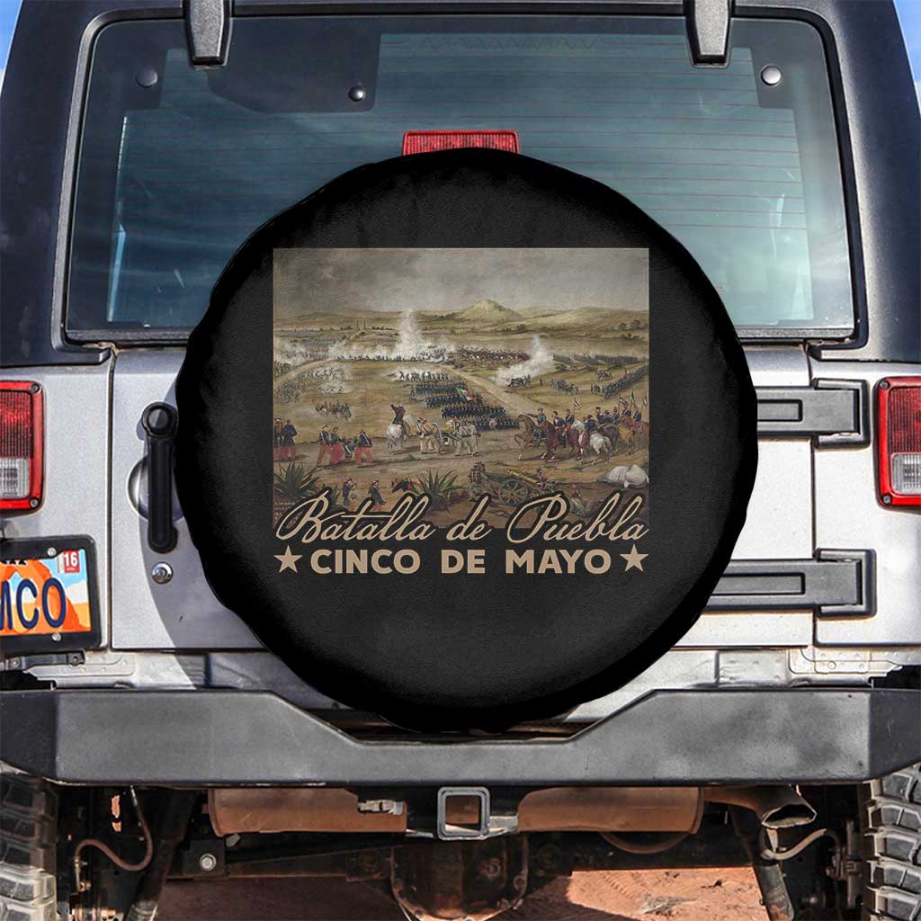 History Of Cinco De Mayo Batalla De Puebla Mexico Spare Tire Cover TS11 No hole Black Print Your Wear