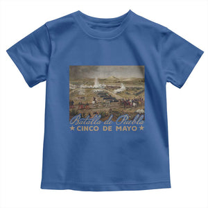 History Of Cinco De Mayo Batalla De Puebla Mexico Toddler T Shirt TS11 Royal Blue Print Your Wear