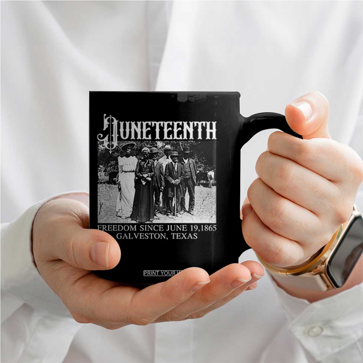 History Of Juneteenth Coffee Mug Freedom Since June 19 Galveston Texas TS11 Print Your Wear