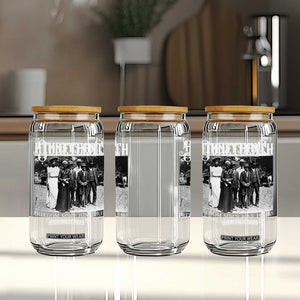 History Of Juneteenth Glass Can Freedom Since June 19 Galveston Texas TS11 Print Your Wear