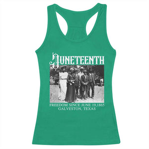 History Of Juneteenth Racerback Tank Top Freedom Since June 19 Galveston Texas TS11 Irish Green Print Your Wear
