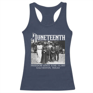 History Of Juneteenth Racerback Tank Top Freedom Since June 19 Galveston Texas TS11 Navy Print Your Wear