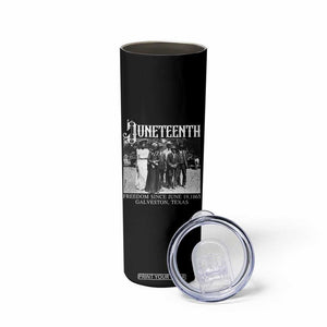 History Of Juneteenth Skinny Tumbler Freedom Since June 19 Galveston Texas TS11 Print Your Wear