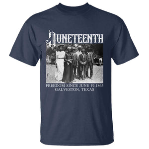 History Of Juneteenth T Shirt Freedom Since June 19 Galveston Texas TS11 Navy Print Your Wear