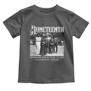 History Of Juneteenth Toddler T Shirt Freedom Since June 19 Galveston Texas TS11 Dark Heather Print Your Wear