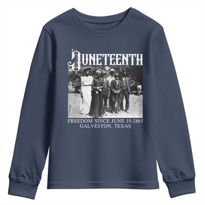 History Of Juneteenth Youth Sweatshirt Freedom Since June 19 Galveston Texas TS11 Navy Print Your Wear