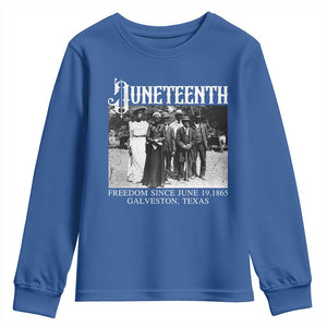 History Of Juneteenth Youth Sweatshirt Freedom Since June 19 Galveston Texas TS11 Royal Blue Print Your Wear