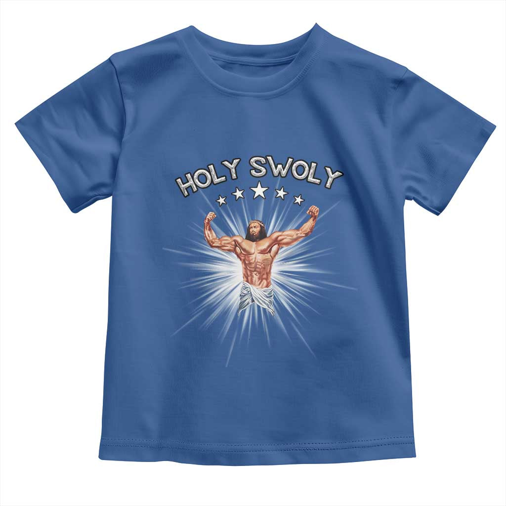 Holy Swoly Toddler T Shirt Funny Jesus Workout Motivation Bodybuilding Fitness TS02 Royal Blue Print Your Wear