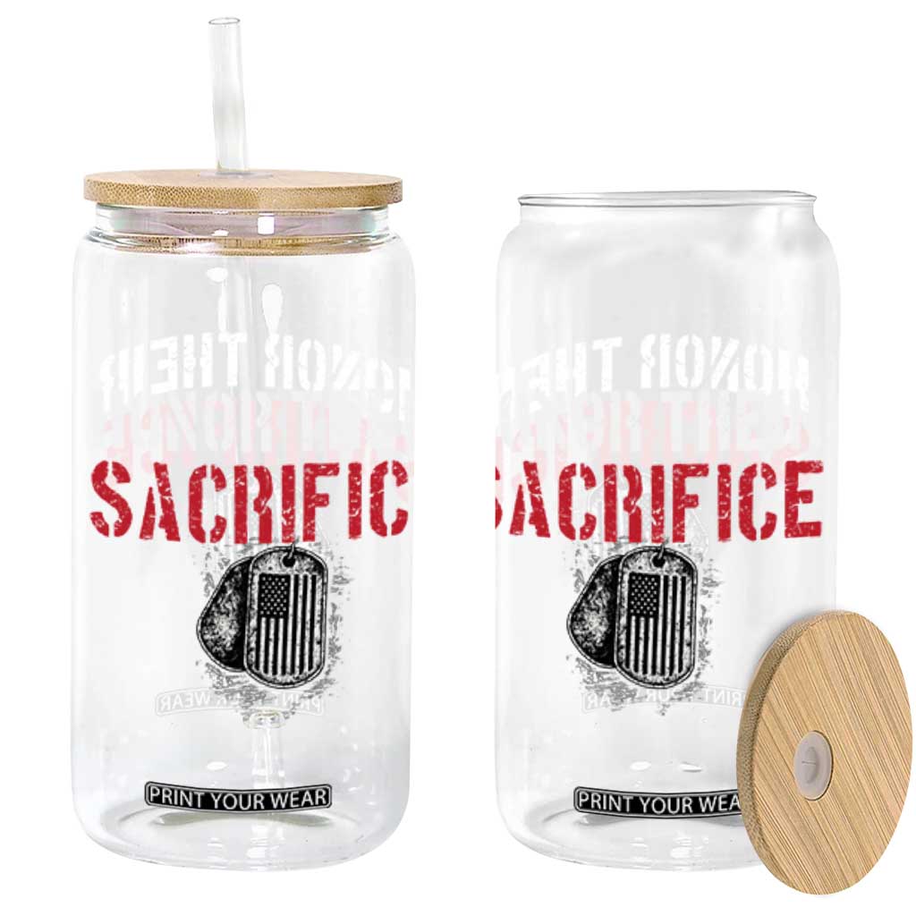 Honor Their Sacrifice Glass Can Veteran Memorial Day Military Dog Tag TS11 Black Print Your Wear