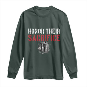 Honor Their Sacrifice Long Sleeve Shirt Veteran Memorial Day Military Dog Tag TS11 Dark Forest Green Print Your Wear