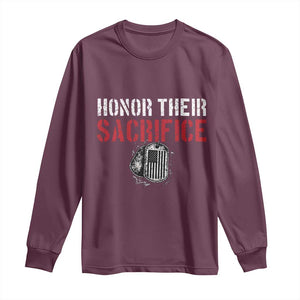 Honor Their Sacrifice Long Sleeve Shirt Veteran Memorial Day Military Dog Tag TS11 Maroon Print Your Wear