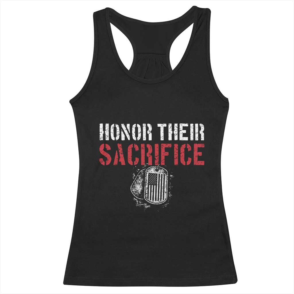 Honor Their Sacrifice Racerback Tank Top Veteran Memorial Day Military Dog Tag TS11 Black Print Your Wear