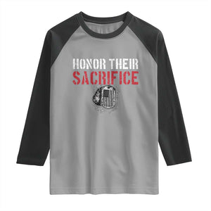 Honor Their Sacrifice Raglan Shirt Veteran Memorial Day Military Dog Tag TS11 Sport Gray Black Print Your Wear