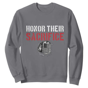 Honor Their Sacrifice Sweatshirt Veteran Memorial Day Military Dog Tag TS11 Charcoal Print Your Wear