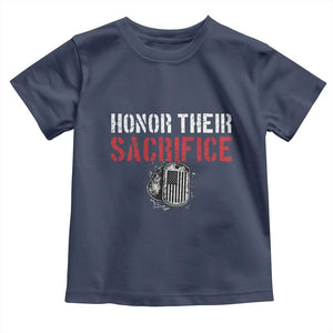 Honor Their Sacrifice Toddler T Shirt Veteran Memorial Day Military Dog Tag TS11 Navy Print Your Wear