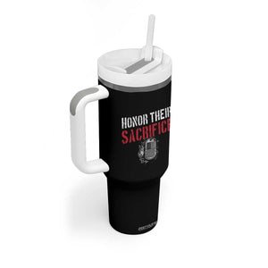 Honor Their Sacrifice Tumbler With Handle Veteran Memorial Day Military Dog Tag TS11 Print Your Wear