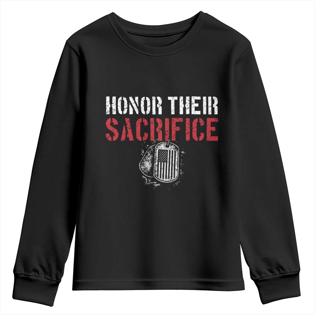 Honor Their Sacrifice Youth Sweatshirt Veteran Memorial Day Military Dog Tag TS11 Black Print Your Wear
