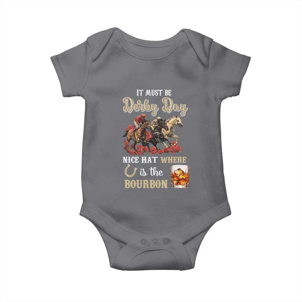 Horse Racing Baby Onesie It Must Be Derby Day Nice Hat Where Is The Bourbon TS09 Charcoal Print Your Wear