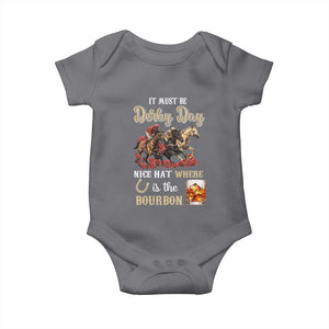 Horse Racing Baby Onesie It Must Be Derby Day Nice Hat Where Is The Bourbon TS09 Charcoal Print Your Wear