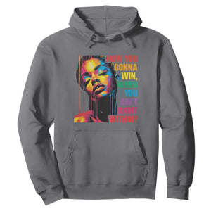 How You Gonna Win When You Aint Right Within Hoodie Black History TS11 Charcoal Print Your Wear