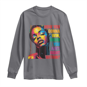How You Gonna Win When You Aint Right Within Long Sleeve Shirt Black History TS11 Charcoal Print Your Wear