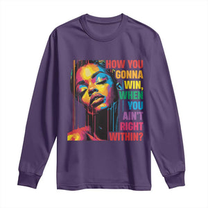 How You Gonna Win When You Aint Right Within Long Sleeve Shirt Black History TS11 Purple Print Your Wear