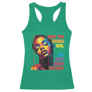 How You Gonna Win When You Aint Right Within Racerback Tank Top Black History TS11 Irish Green Print Your Wear