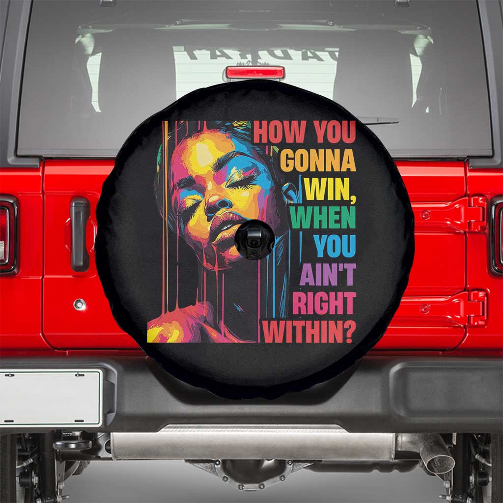 How You Gonna Win When You Aint Right Within Spare Tire Cover Black History TS11 Black Print Your Wear