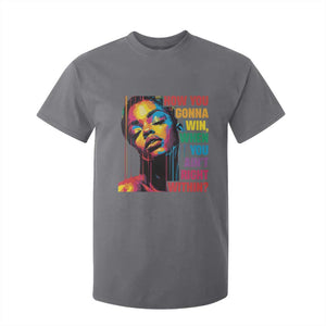 How You Gonna Win When You Aint Right Within T Shirt For Kid Black History TS11 Charcoal Print Your Wear