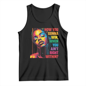 How You Gonna Win When You Aint Right Within Tank Top Black History TS11 Black Print Your Wear