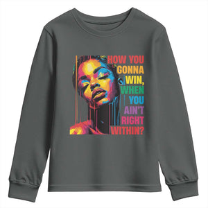 How You Gonna Win When You Aint Right Within Youth Sweatshirt Black History TS11 Dark Heather Print Your Wear