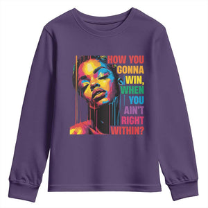 How You Gonna Win When You Aint Right Within Youth Sweatshirt Black History TS11 Purple Print Your Wear