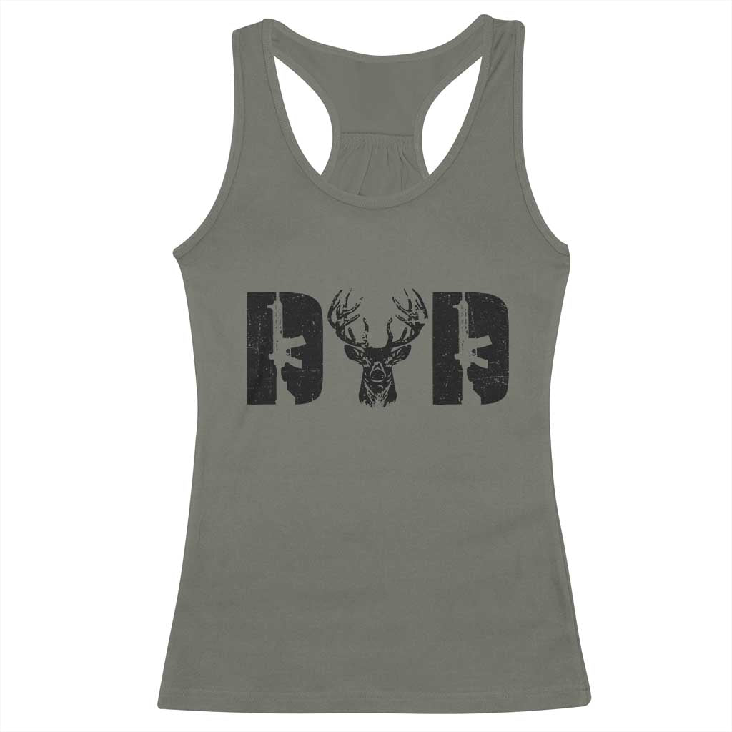 Hunting Dad Racerback Tank Top Fathers Day Gun Lovers Hunter Dad TS10 Military Green Print Your Wear