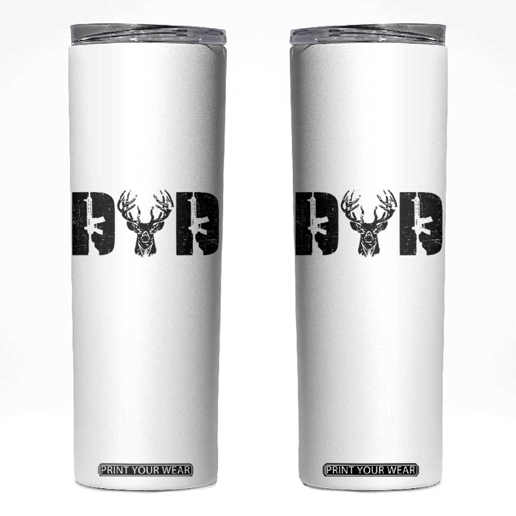Hunting Dad Skinny Tumbler Fathers Day Gun Lovers Hunter Dad TS10 White Print Your Wear