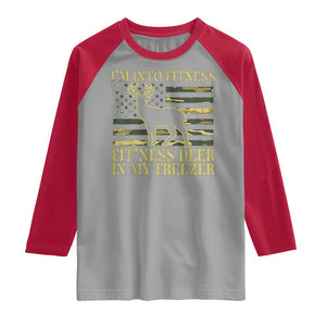 Hunting Raglan Shirt I'm Into Fitness Fit'ness Deer In My Freezer Camo Flag TS10 Sport Gray Red Print Your Wear
