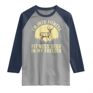 Hunting Raglan Shirt I'm Into Fitness Fit'ness Deer In My Freezer Deer Hunter TS10 Sport Gray Navy Print Your Wear