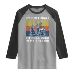 Hunting Raglan Shirt I'm Into Fitness Fit'ness Deer In My Freezer Gift for Hunter TS10 Sport Gray Black Print Your Wear