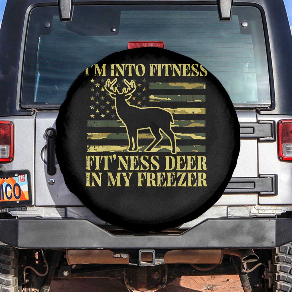 Hunting Spare Tire Cover I'm Into Fitness Fit'ness Deer In My Freezer Camo Flag TS10 No hole Black Print Your Wear