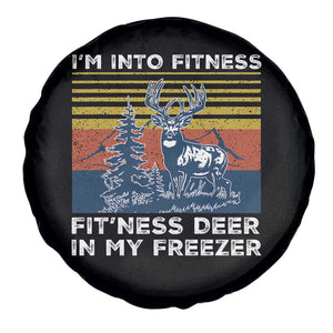 Hunting Spare Tire Cover I'm Into Fitness Fit'ness Deer In My Freezer Gift for Hunter TS10 Print Your Wear