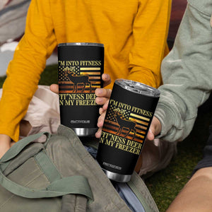 Hunting Tumbler Cup I'm Into Fitness Fit'ness Deer In My Freezer American Flag TS10 Print Your Wear