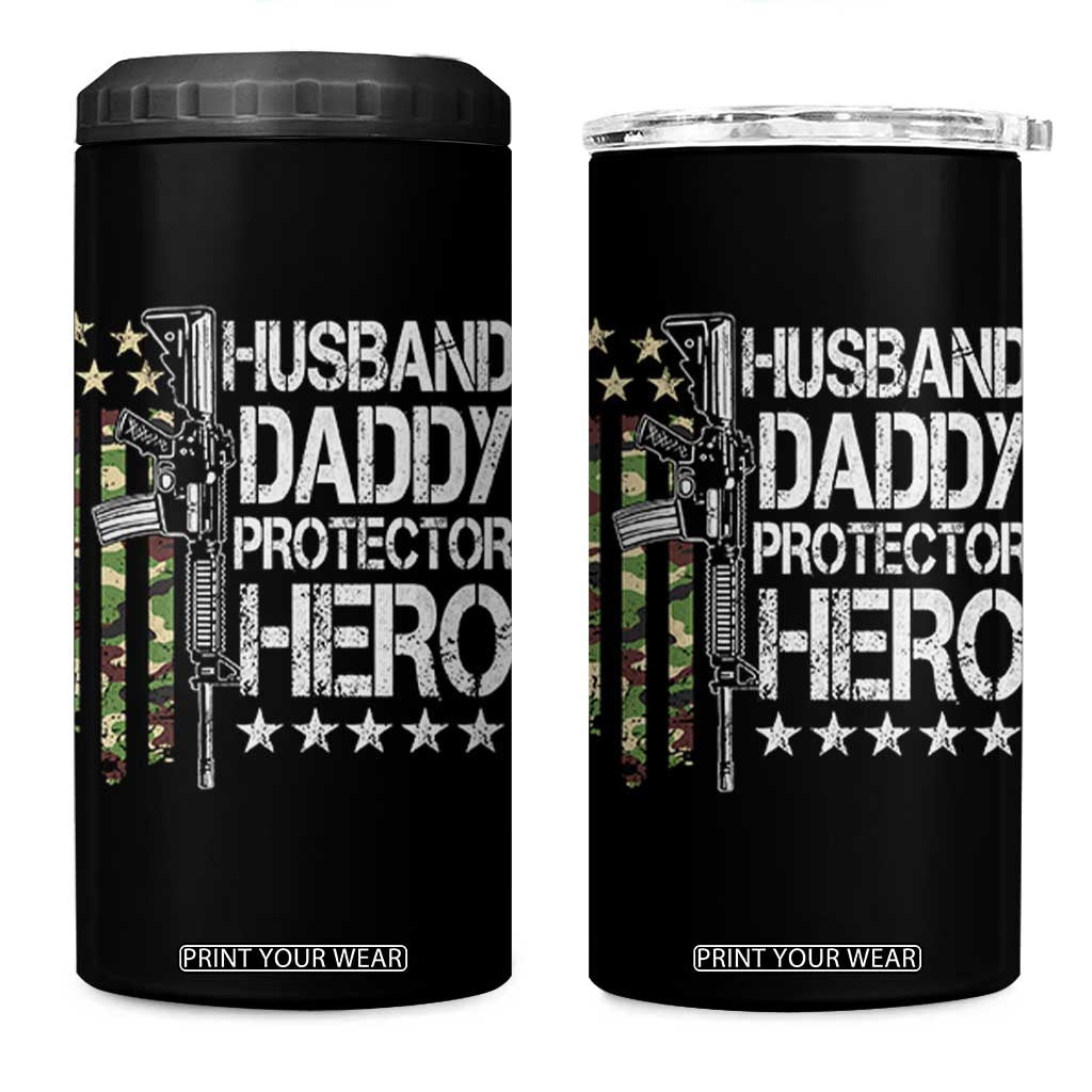 Husband Daddy Protector Hero 4 in 1 Can Cooler Tumbler Dad Guns Fathers Day Camo American Flag TS10 One Size: 16 oz Black Print Your Wear