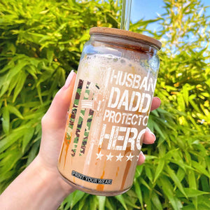 Husband Daddy Protector Hero Glass Can Dad Guns Fathers Day Camo American Flag TS10 Print Your Wear