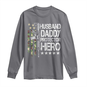 Husband Daddy Protector Hero Long Sleeve Shirt Dad Guns Fathers Day Camo American Flag TS10 Charcoal Print Your Wear