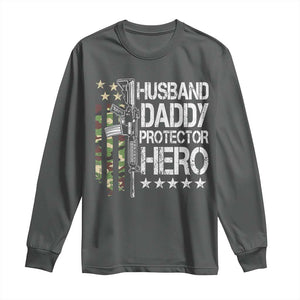 Husband Daddy Protector Hero Long Sleeve Shirt Dad Guns Fathers Day Camo American Flag TS10 Dark Heather Print Your Wear