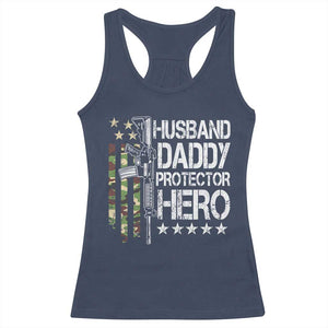 Husband Daddy Protector Hero Racerback Tank Top Dad Guns Fathers Day Camo American Flag TS10 Navy Print Your Wear