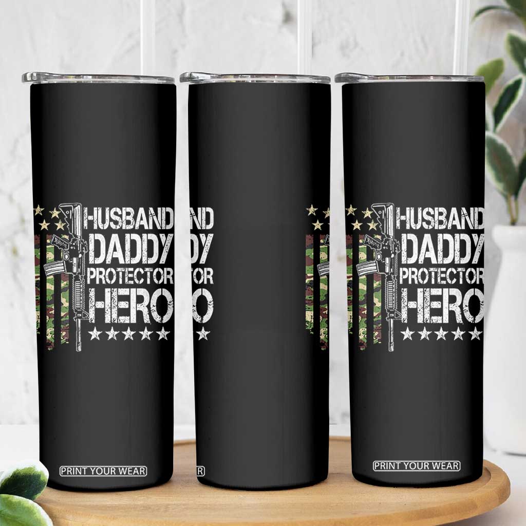 Husband Daddy Protector Hero Skinny Tumbler Dad Guns Fathers Day Camo American Flag TS10 Print Your Wear